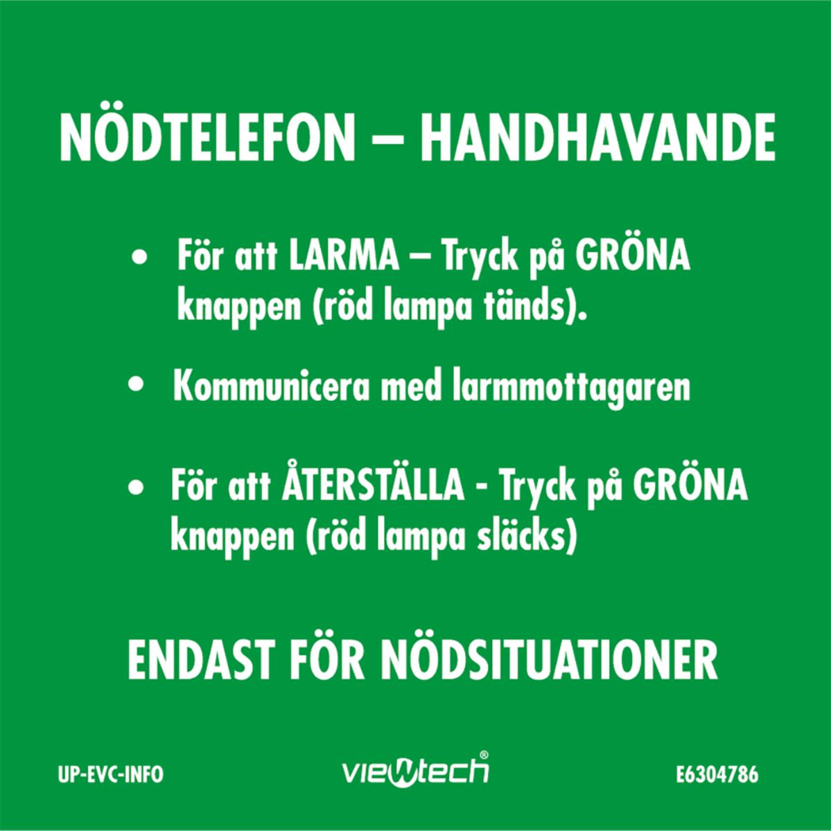 Skylt Nödtelefon - Handhavande - SKYLT NÖDTELEFON HANDHAVANDE 80X80 MM UP-EVC-INFO