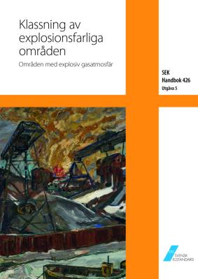 SEK HANDBOK 426 UTGÅVA 5:2017 KLASS. AV EXPLOS.FARLIGA OMRÅ