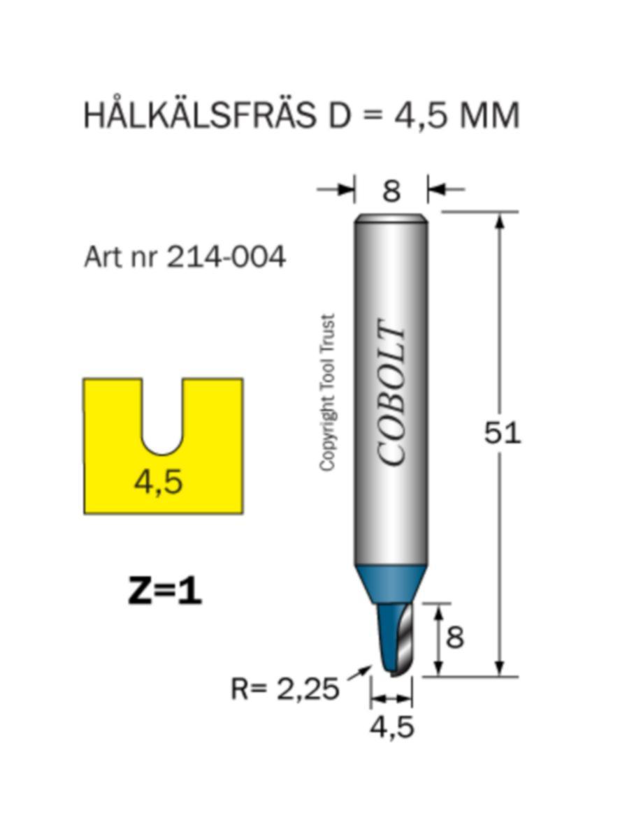 Hålkäls fräs Cobolt - CORE BOX BIT HM COBOLT D4.5 R2.3 L8 TL51 Z1 S8