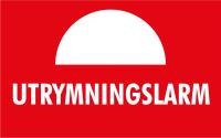 Skylt Utrymningslarm