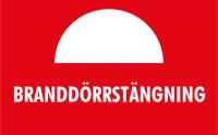 Skylt Branddörrstängning