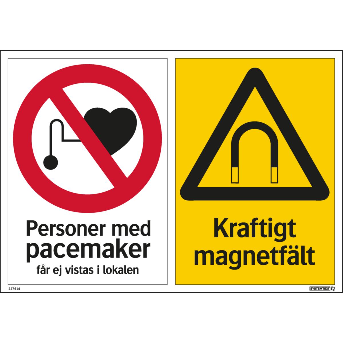 Varningsskyltar "Fara" - TILLTR FÖRBJ FÖ PERS M PACEMAK PERS M. PACEMAKER HÅRDPLAST A4
