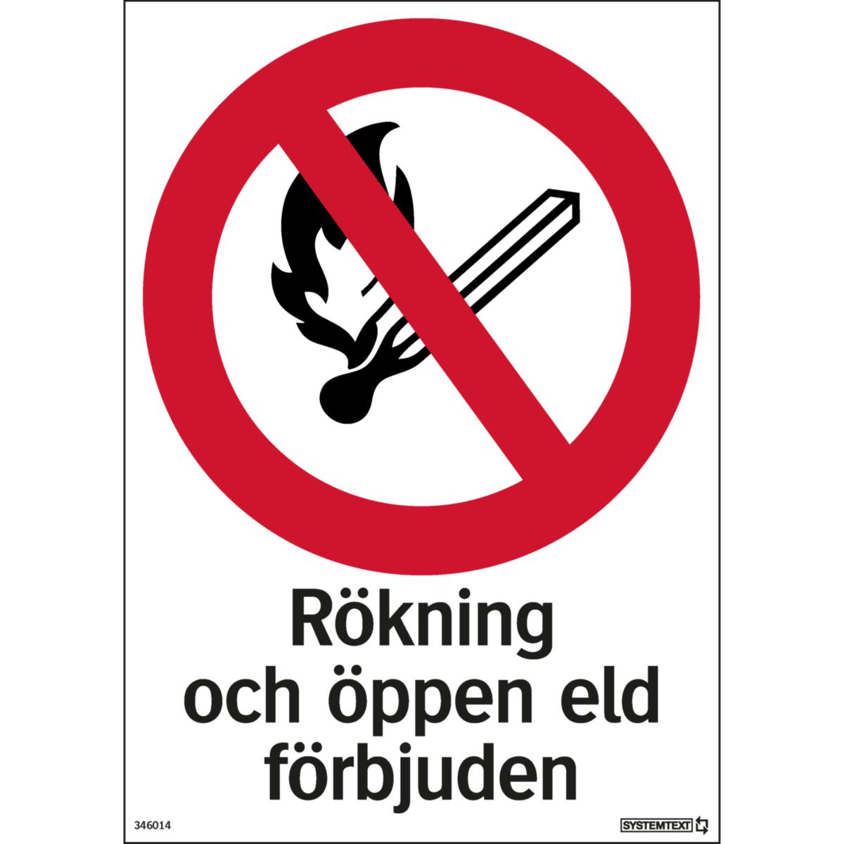 Förbudsskyltar "Rökning och eld" - SKYLT "RÖKN O ÖPPEN ELD FÖRBJ" 34-6014 297X210MM
