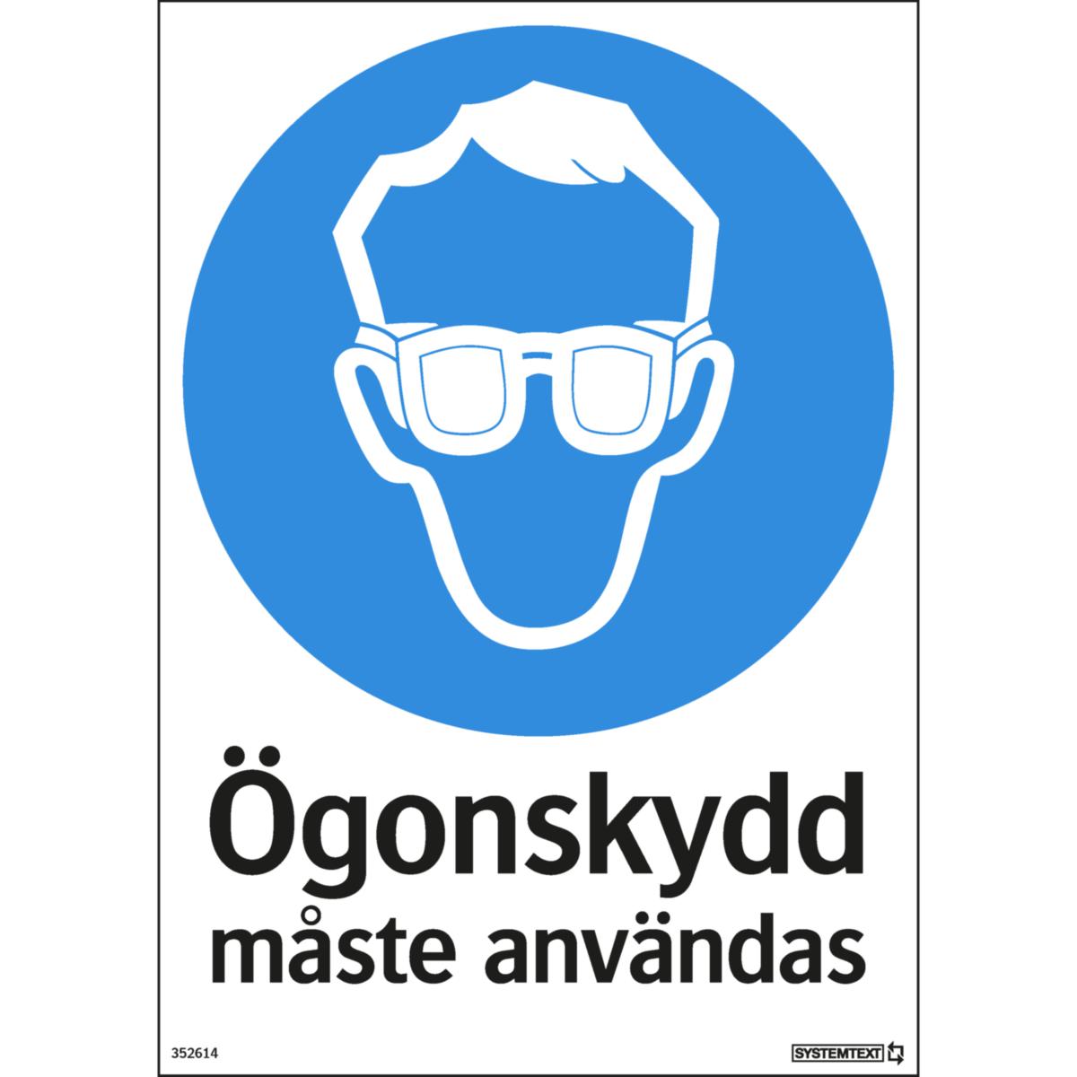 Påbudsskyltar "Utrustning" - SKYLT "ÖGONSKYDD MÅSTE ANV" 35-2614 297X210MM