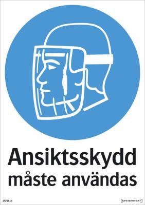 SKYLT "ANSIKTSSKYDD MÅSTE ANV" 35-5514 297X210MM